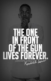 The One In Front Of The Gun Lives Forever Tattoo Pin On Music Is Life