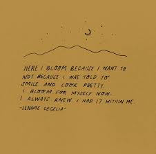 Here I Bloom Pretty Words Love Selfie Words