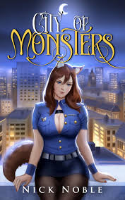 City of Monsters, Book 1 by Nick Noble : r/haremfantasynovels