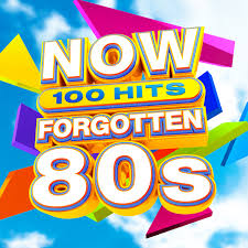 now 100 hits forgotten 80s now thats what i call music