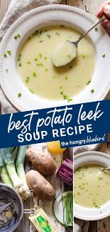 Potato Leek Soup The Hungry Bluebird Recipe Potato Leek Soup Leek Soup Soup Recipes