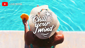 Deep House Relaxing Study Music 24 7 Live Radio Chillyourmind Radio 24 7 Music Live Stream Deep Tropical House C Music Radio Music Dance Music