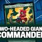Magic Two Headed Giant Commander Night event image