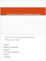 Ciri ciri wirausaha yang baik dan benar. 4 Ciri Ciri Keistimewaan Islam Tassawur Islam