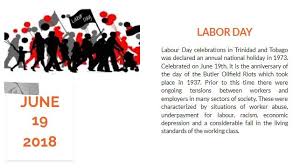 Labor Day Trinidad Tobago Holidays Staycation Source Https Www Nalis Gov Tt Resources Subject Guide Labour Day Tobago Trinidad National Holidays