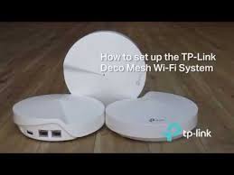 How To Setup The Tp Link Deco Mesh Wifi System Youtube