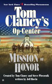 Novels on a regular basis. Mission Of Honor By Tom Clancy Steve Pieczenik 9780425186701 Penguinrandomhouse Com Books