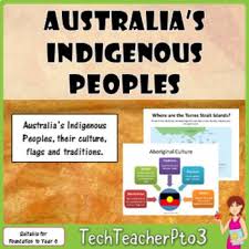 Australia S Indigenous Peoples Aboriginal And Torres Strait Islanders Naidoc Teaching History Primary School Teacher Teaching Resources