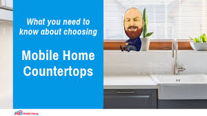 Maybe you would like to learn more about one of these? What You Need To Know About Choosing Mobile Home Countertops
