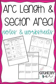 Arc Length And Sector Area Guided Notes And Worksheets These Notes Revi High School Math Activities High School Geometry Notes Geometry Activities High School