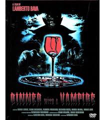 Vampire) ~ dinner for two. Dinner With A Vampire Film By Lamberto Bava On Dvd Media Collectibles