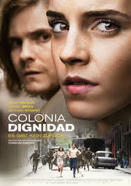 Colonia Extra Large Movie Poster Image Internet Movie Poster Awards Gallery Inspirational Movies Movie Posters Movie Showtimes