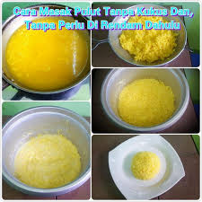 Mudah Cara Masak Pulut Kuning Tanpa Kukus Dan Tak Perlu Direndam Terlebih Dahulu Rasa Recipes Food Just Cooking
