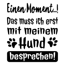 Lustige Hunde Spruche Mit Hund Besprechen Sticker Want This Shirt De Sags Mit Deinem Shirt