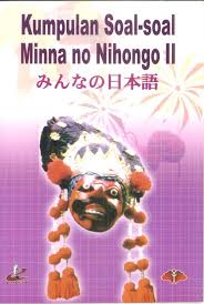 Minna no nihongo chukyu merupakan buku pelajaran bahasa jepang untuk level tingkat lanjut atau menengah. Kunci Jawaban Buku Minna No Nihongo 2 Masnurul