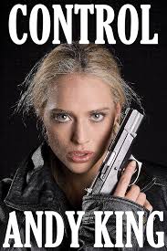 Control eBook : King, Andy: Amazon.in: Kindle Store