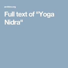 Full Text Of Yoga Nidra Yoga Meditatie Workout
