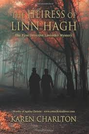 The Heiress of Linn Hagh: The First Detective Lavender Mystery (The  Detective Lavender Series) (Volume 1)