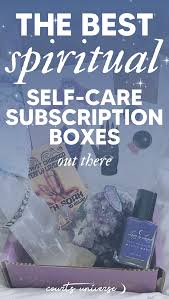 The Best Spiritual Self Care Subscription Boxes Courts Universe In 2020 Spirituality Spirituality Books Self Care