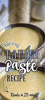 Step By Step And Video For Easy Homemade Tahini Paste Recipe In 2020 Paste Recipe Tahini Paste Homemade Tahini