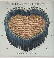 They ran over 50kms in seven hours raising over $9,000. The Beautiful South Good As Gold Releases Discogs