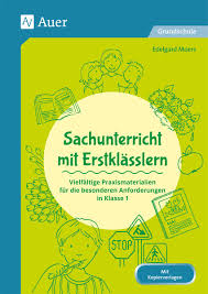 Sachunterricht Mit Erstklasslern Erste Klasse Lehrer Tipps Unterrichtsmaterial
