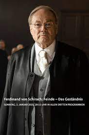 Im entführungsfall der zwölfjährigen lisa von bode (alix heyblom). Ferdinand Von Schirach Feinde Das Gestandnis 2021 Movie Where To Watch Streaming Online Plot
