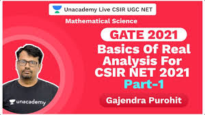 How to prepare for csir net exam life sciences | csir net life sciences strategy with study plan. Basics Of Real Analysis For Csir Net 2021 Part I Mathematical Science Gajendra Unacademy Youtube