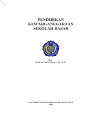 Pendidikan kewarganegaraan kemasyrakatan dalam membangun wawasan warga negara global. Buku Ajar Pkn Sd Docx