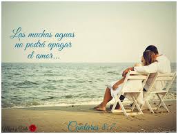 Cantares 8 7 Las Muchas Aguas No Podran Apagar El Amor Ni Lo Ahogaran Los Rios Cantares 8 7 Tarjetitas Cristianas Palabra De Dios