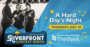 A Hard Day's Night | Riverfront Concert