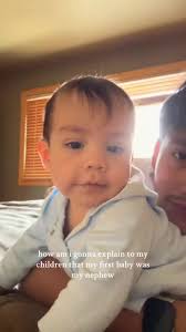 How to Explain to My Future Kids That My Nephew Is