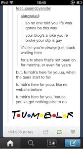See No One Told You Life Was Gonna Be This Way Lyrics Tumblr Meets Friends Aka Best Tumblr Post Ever Funny Tumblr Posts Tumblr Posts Cool Tumblr
