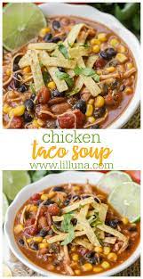 Easy Chicken Taco Soup Recipe So Simple And So Good Lil Luna Recipe Chicken Taco Soup Recipe Chicken Tacos Easy Delicious Soup