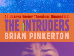 The Intruders by Brian Pinkerton – THE BIG THRILL