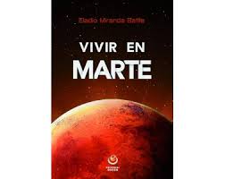 El instrumento así denominado, analizará muestras sólidas y gaseosas en búsqueda de compuestos orgánicos. Comprar Libro Vivir En Marte Online