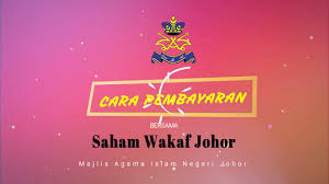 .agama islam negeri kedah menerima bayaran permit peguam syarie melalui cek dan pindahan wang secara elektronik atas nama majlis lokasi : Wakaf Majlis Agama Islam Negeri Johor