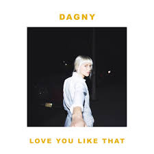 Can T Get You Outta My Head Peking Duk Dagny Love You Like That Like That Lyrics I Like Your Hair Workout Songs