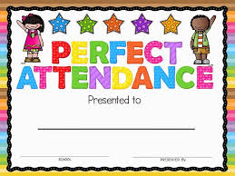 perfect attendance award attendance certificate perfect