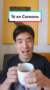 Té en Coreano #corea #coreano #idiomacoreano #aprendercoreano  #culturacoreana #te #tiktokespanol #fyp #viral
