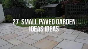 How much is it to pave a garden. 27 Small Paved Garden Ideas Ideas Youtube