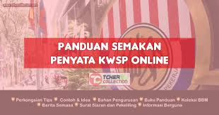 Jika anda berhajat untuk semak penyata kwsp, semak baki akaun 1 atau akaun 2 kwsp anda dan memuat turun penyata kwsp terkini, anda boleh membuat semakan penyata kwsp secara online sahaja menggunakan. Semakan Penyata Kwsp Online I Akaun Tchercollection