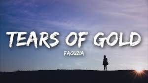 And i love her so i wouldn't trade her for gold walking on moonbeams i was born with a silver spoon. Faouzia Tears Of Gold Lyrics Youtube