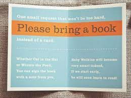 Please Bring A Book Instead Of A Card Baby Shower Baby Love Baby Kids