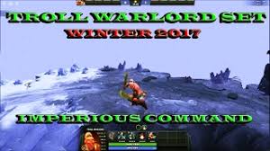 Winter 2017 Treasure 1 Troll Warlord Set Imperious Command Dota 2 Youtube Each opponent sacrifices a creature with the greatest power among creatures that player controls. youtube