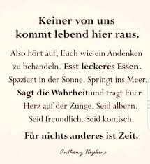 Anthony hopkins zitat | warum mögen volk zitate? Fredcarpet A Twitteren Keiner Von Uns Kommt Lebend Hier Raus Anthonyhopkins Happy Smile4you