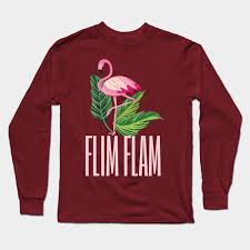 Video but i had nothing else to post. Flim Flam Flamingo Mr Flim Flam Flamingo Youtube Roblox Long Sleeve T Shirt Teepublic