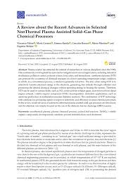 王双 / wang simona / wang shuang. Pdf A Review About The Recent Advances In Selected Nonthermal Plasma Assisted Solid Gas Phase Chemical Processes