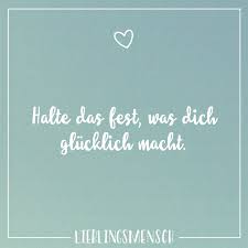 Halte Das Fest Was Dich Glucklich Macht Visual Statements Was Macht Glucklich Zitat Familie Spruche