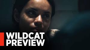 Some people cannot be broken. Wildcat Sneak Peek Explores The Thriller Starring Georgina Campbell Luke Benward Exclusive Geeky Craze
